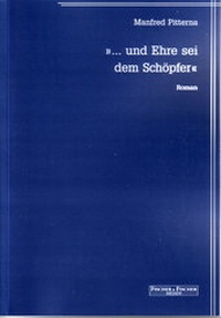 Enlarge image Cover: ... und Ehre sei dem Schöpfer - edition fischer