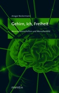 Cover: Gehirn, Ich, Freiheit - Brill Deutschland