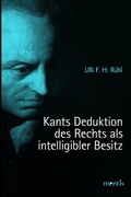 Cover: Kants Deduktion des Rechts als intelligibler Besitz - Brill Deutschland
