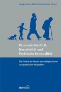 Cover: Personale Identit&auml;t, Narrativit&auml;t und Praktische Rationalit&auml;t - Brill Deutschland