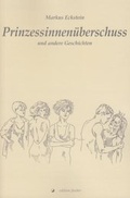 Cover: Prinzessinnen&uuml;berschuss - edition fischer