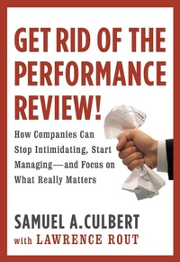 Enlarge image Cover: Get Rid of the Performance Review! - Grand Central Publishing