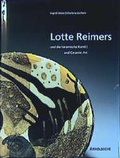 Cover: Lotte Reimers und die keramische Kunst - Arnoldsche