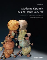 Abbildung von: Moderne Keramik des 20. Jahrhunderts - Arnoldsche