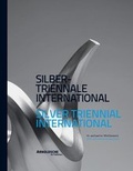 Cover: Silbertriennale International l Silver Triennial International - Arnoldsche