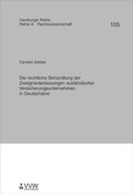 Cover: Die rechtliche Behandlung der Zweigniederlassungen ausl&auml;ndischer Versicherungsunternehmen in Deutschland - VVW Verlag Versicherungswirtschaft