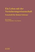 Cover: Ein Leben mit der Versicherungswissenschaft - VVW Verlag Versicherungswirtschaft
