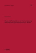 Cover: Stand und Perspektiven der Harmonisierung des Versicherungsverttragsrechts in der EG - VVW Verlag Versicherungswirtschaft