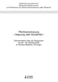 Cover: Pflichtversicherung - Segnung oder S&uuml;ndenfall - VVW Verlag Versicherungswirtschaft