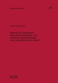 Cover: Geltung und Transparenz Allgemeiner Gesch&auml;fts- und Versicherungsbedingungen (nach &ouml;sterreichischem Recht) - VVW Verlag Versicherungswirtschaft