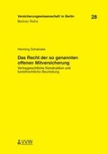 Cover: Das Recht der so genannten offenen Mitversicherung - VVW Verlag Versicherungswirtschaft