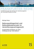 Cover: Rettungsobliegenheit und Rettungskostenersatz im Versicherungsvertragsrecht - VVW Verlag Versicherungswirtschaft