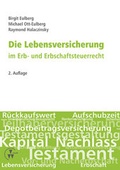 Cover: Die Lebensversicherung im Erb- und Erbschaftsteuerrecht - VVW Verlag Versicherungswirtschaft