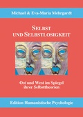 Cover: Selbst und Selbstlosigkeit - EHP Edition Humanistische Psychologie