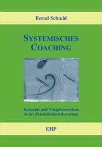 Abbildung von: Systemisches Coaching - EHP Edition Humanistische Psychologie