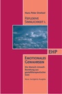 Cover: Reflexive Sinnlichkeit I: Emotionales Gewahrsein - EHP Edition Humanistische Psychologie