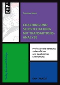 Cover: Coaching und Selbstcoaching - EHP Edition Humanistische Psychologie