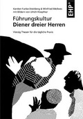 Cover: F&uuml;hrungskultur - Diener dreier Herren - EHP Edition Humanistische Psychologie