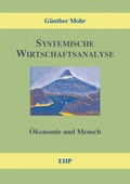 Cover: Systemische Wirtschaftsanalyse - EHP Edition Humanistische Psychologie