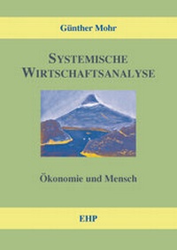 Abbildung von: Systemische Wirtschaftsanalyse - EHP Edition Humanistische Psychologie
