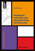 Cover: Workbook Coaching und Organisationsentwicklung - EHP Edition Humanistische Psychologie