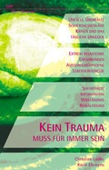 Cover: Kein Trauma muss f&uuml;r immer sein - EHP Edition Humanistische Psychologie