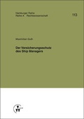 Cover: Der Versicherungsschutz des Ship Managers - VVW Verlag Versicherungswirtschaft