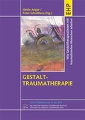 Cover: Gestalt-Traumatherapie - EHP Edition Humanistische Psychologie
