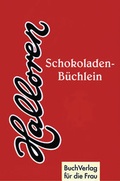Cover: Schokoladenb&uuml;chlein - BuchVerlag Leipzig