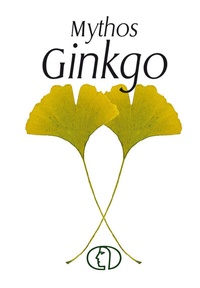 Abbildung von: Mythos Ginkgo - BuchVerlag Leipzig