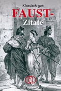 Cover: Klassisch gut: Faust-Zitate - BuchVerlag Leipzig