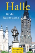 Cover: Halle f&uuml;r die Westentasche - BuchVerlag Leipzig
