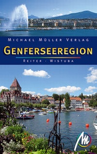 Enlarge image Cover: Genferseeregion - Michael Müller Verlag