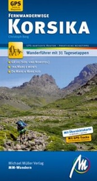 Abbildung von: Korsika Fernwanderwege MM-Wandern Wanderführer Michael Müller Verlag - Michael Müller Verlag