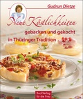 Bild: Neue K&ouml;stlichkeiten gebacken und gekocht in Th&uuml;ringer Tradition - BuchVerlag Leipzig