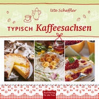 Abbildung von: Typisch Kaffeesachsen - BuchVerlag Leipzig