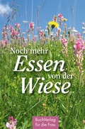 Cover: Noch mehr Essen von der Wiese - BuchVerlag Leipzig