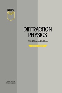 Enlarge image Cover: Diffraction Physics - North-Holland