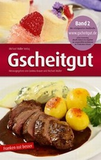 Abbildung von: Gscheitgut Band 2 - Michael Müller Verlag