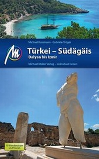 Abbildung von: Türkei Südägäis Reiseführer Michael Müller Verlag - Michael Müller Verlag