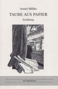 Enlarge image Cover: Taube aus Papier - BS-Verlag-Rostock