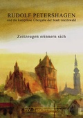 Cover: Rudolf Petershagen und die kampflose &Uuml;bergabe der Stadt Greifswald - BS-Verlag-Rostock