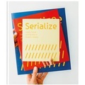 Cover: Serialize - Die Gestalten Verlag