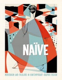 Abbildung von: Naïve - Die Gestalten Verlag