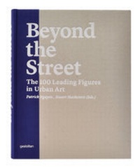 Abbildung von: Beyond the Street - Die Gestalten Verlag