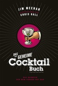 Cover: Das geheime Cocktail-Buch - Die Gestalten Verlag