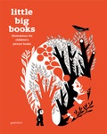 Cover: Little Big Books - Die Gestalten Verlag