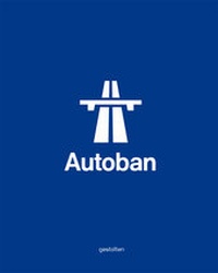Abbildung von: Autoban - Die Gestalten Verlag
