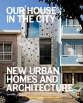 Cover: Our House in the City - Die Gestalten Verlag
