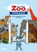 Cover: Die gro&szlig;e Zoo-Parade - Die Gestalten Verlag